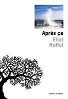 Après ça - Eliot Ruffel