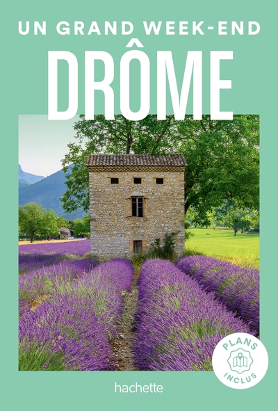 Drôme Un Grand Week-End