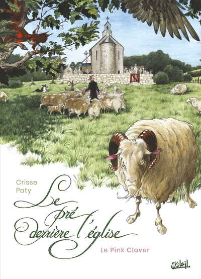 Le Pré derrière l'église Volume 1