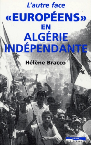 Européens en Algérie indépendante