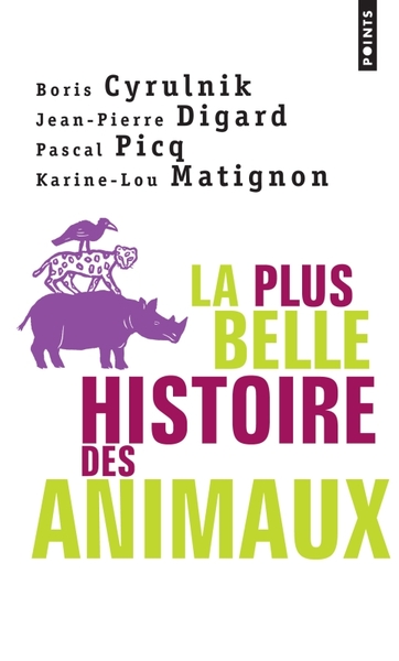 La Plus belle histoire des animaux - Karine Lou Matignon