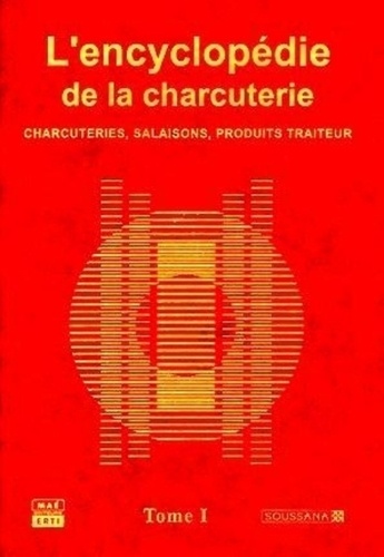 L'encyclopédie de la charcuterie - Tome 1 et 2