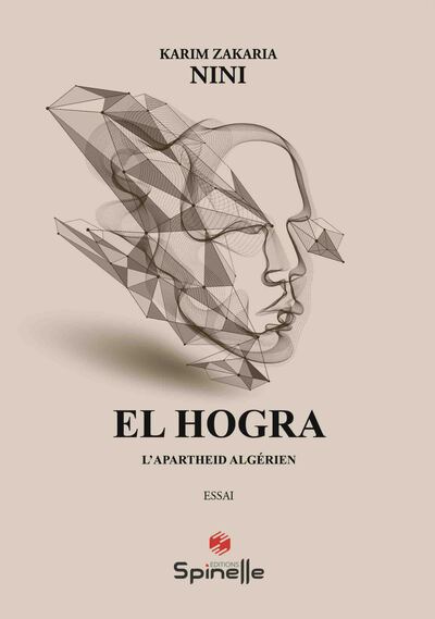 El Hogra - L’apartheid algérien