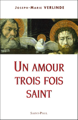 Un amour trois fois saint