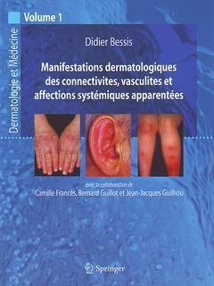 Dermatologie et médecine Volume 1 - Didier Bessis