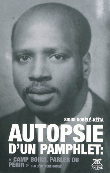 Autopsie d'un pamphlet - Ibrahima Fofana