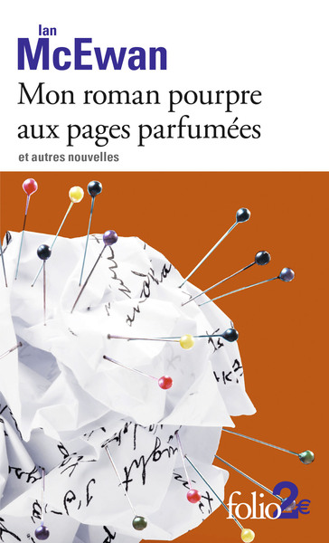 Mon roman pourpre aux pages parfumées / et autres nouvelles