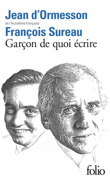 Garçon de quoi écrire - François Sureau