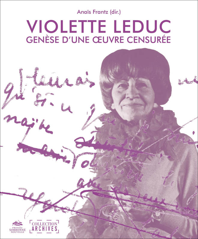 Violette Leduc : genèse d'une œuvre censurée