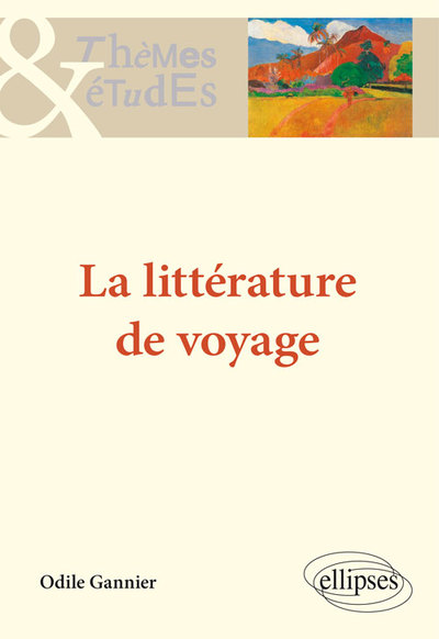 La Litterature De Voyage