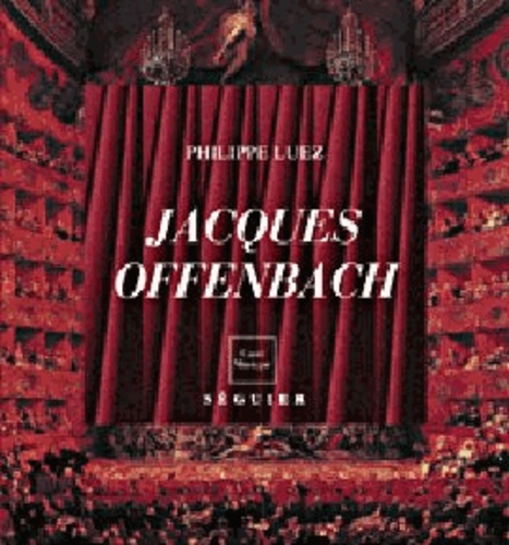 Jacques Offenbach, 1819-1880