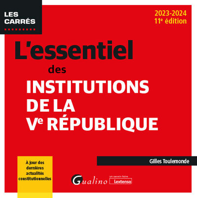 L'essentiel des institutions de la Ve République