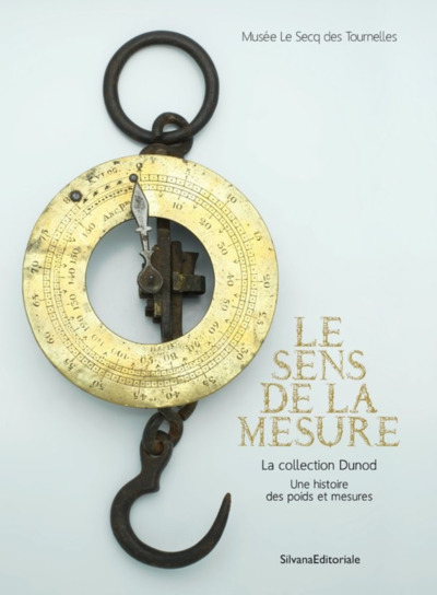 Le sens de la mesure - la collection Dunod