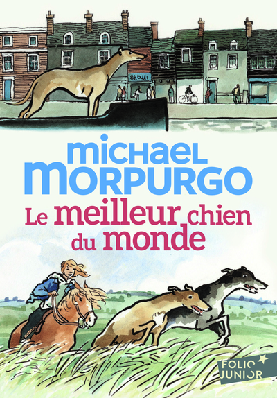 Le meilleur chien du monde - Michael Morpurgo