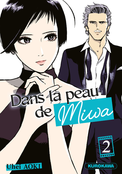 Dans la peau de Miwa Volume 2