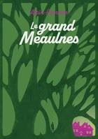 Le grand Meaulnes - Edition abrégée