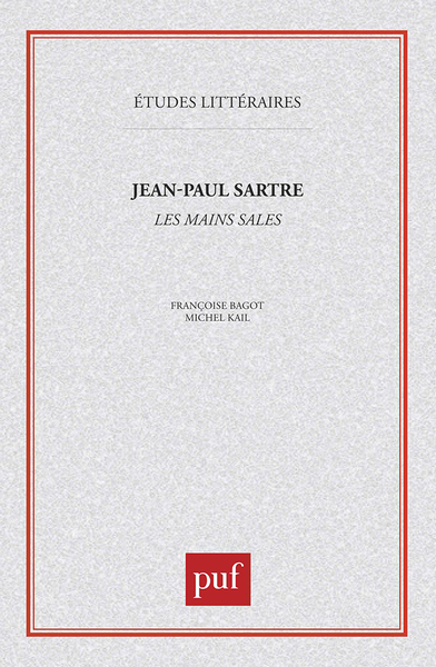 Jean-Paul Sartre : Les Mains sales