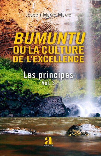 Bumuntu ou la culture de l'excellence - Joseph Mbayo Mbayo