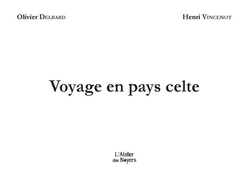 Voyage en pays celte