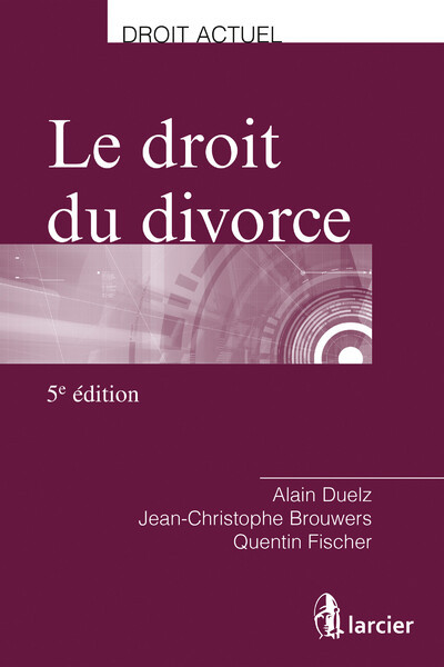 Le droit du divorce