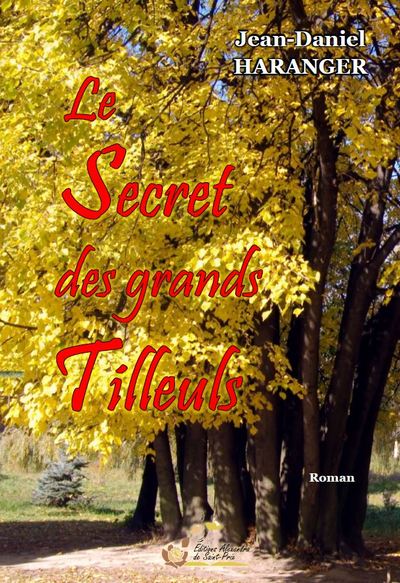 Le secret des grands tilleuls