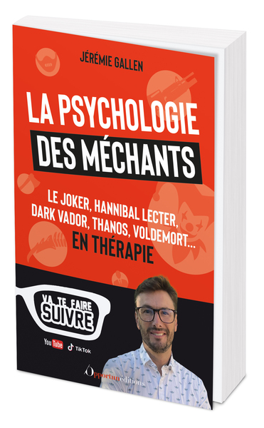 La psychologie des méchants