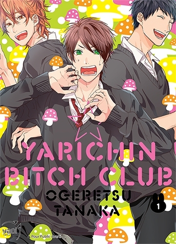 Yarichin bitch club Volume 1