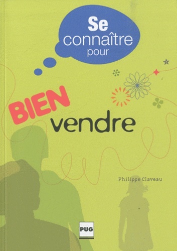 Se Connaitre Pour Bien Vendre