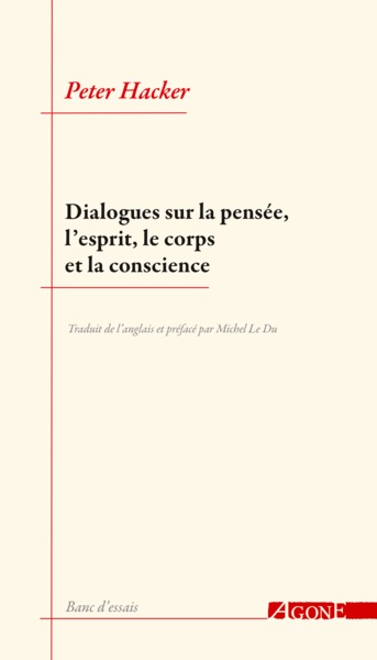 Dialogues sur la pensée, l'esprit, le corps et la conscience