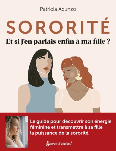 Sororité - Si J'En Parlais À Ma Fille ?