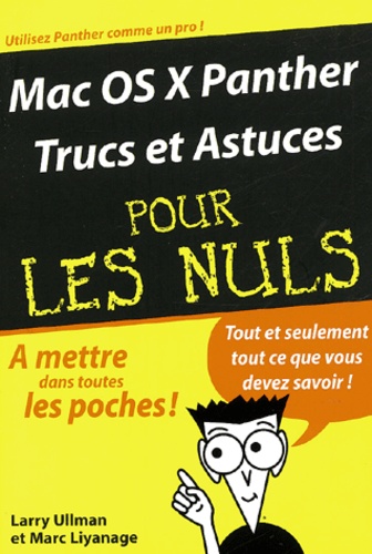 Mac OS X Panther: Trucs et astuces Ullman, Larry; Liyanage, Marc and Otwaschkau, Françoise