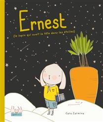 Ernest (Le Lapin Qui Avait La Tete Dans Les Etoiles)