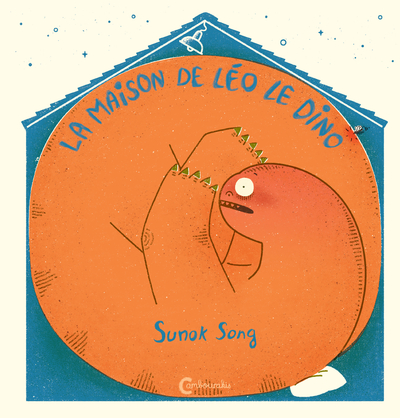 La Maison de Léo le dino - SONG SUNOK