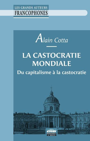 La castocratie mondiale