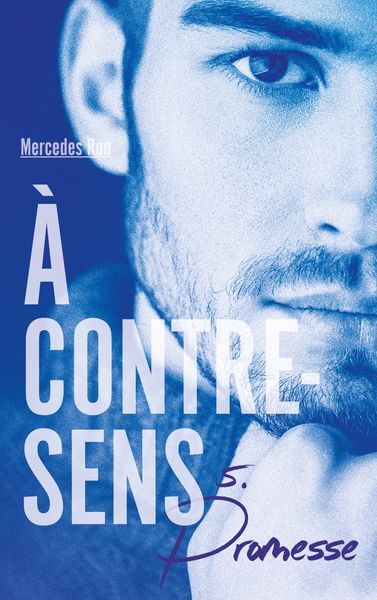 A contre-sens Volume 5 - Mercedes Ron