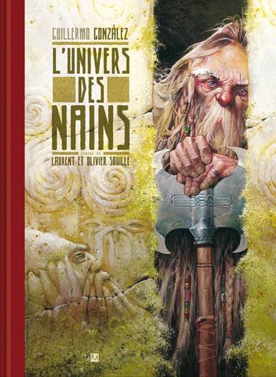 L'Univers Des Nains - Gonzalez Guillermo