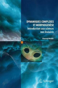 Dynamiques complexes et morphogénèse