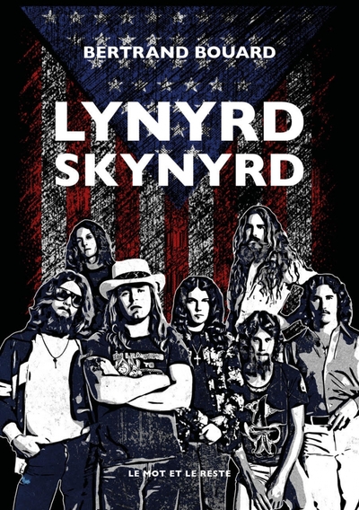 Lynyrd Skynyrd - Bertrand BOUARD