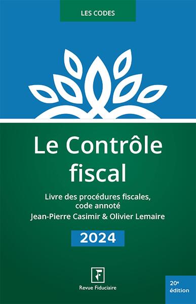 Le Contrôle fiscal 2024 - Jean-Pierre Casimir