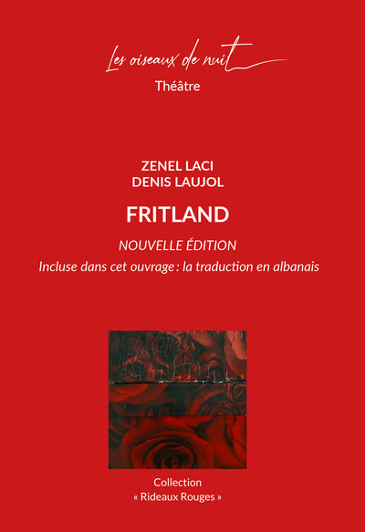 FRITLAND - Edition Augmentée (incluse : la traduction en albanais)