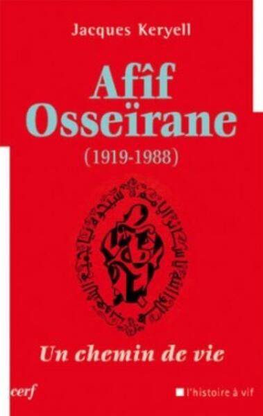 Afîf Osseïrane (1919-1988) - Un chemin de vie