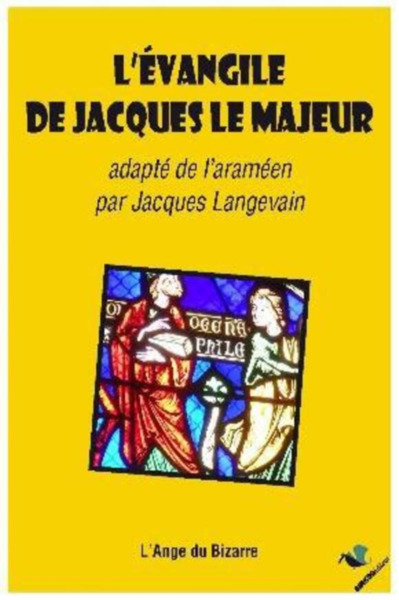 L'Evangile De Jacques Le Majeur