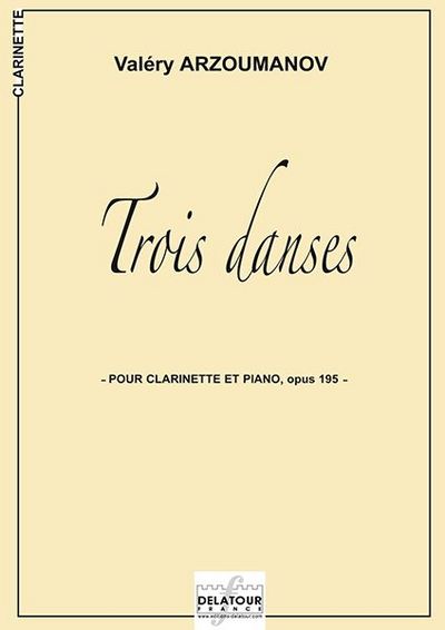 Trois Danses Pour Clarinette Et Piano