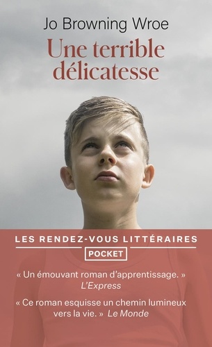 Une terrible délicatesse