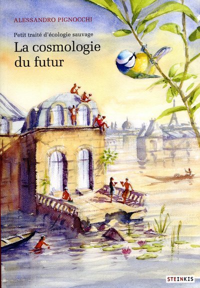 Petit traité d'écologie sauvage Volume 2