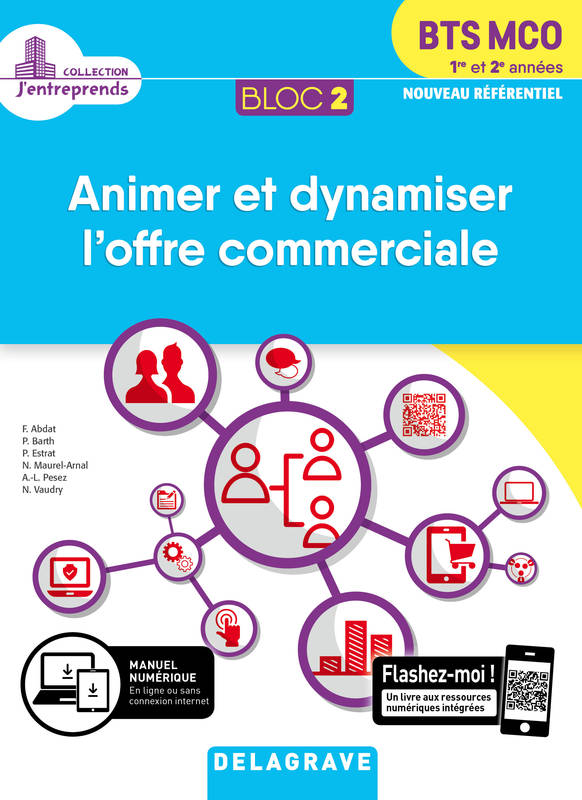 Bloc 2 - Animer et dynamiser l'offre commerciale 1re et 2e années BTS MCO (2019) - Pochette élève