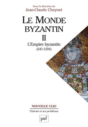 Le monde byzantin - Volume 2