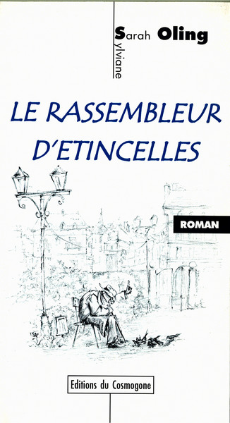 Le rassembleur d'étincelles