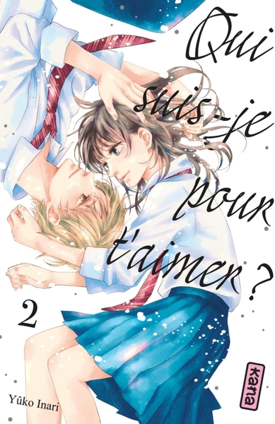 Qui suis-je pour t'aimer ? Volume 2