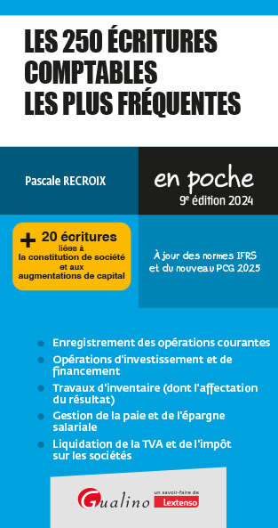 Les 250 écritures comptables les plus fréquentes - Pascale Recroix